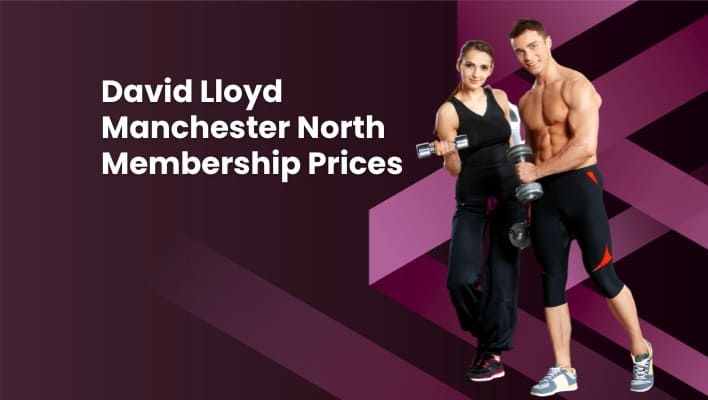 David Lloyd Manchester North Membership Prices